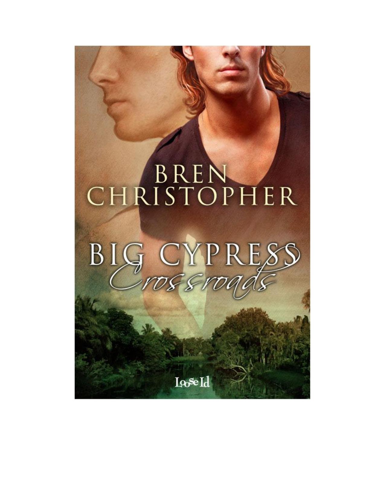 Big Cypress Crossroads by Bren Christopher