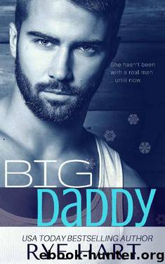 Big Daddy: A Mountain Man's Baby Romance by Rye Hart