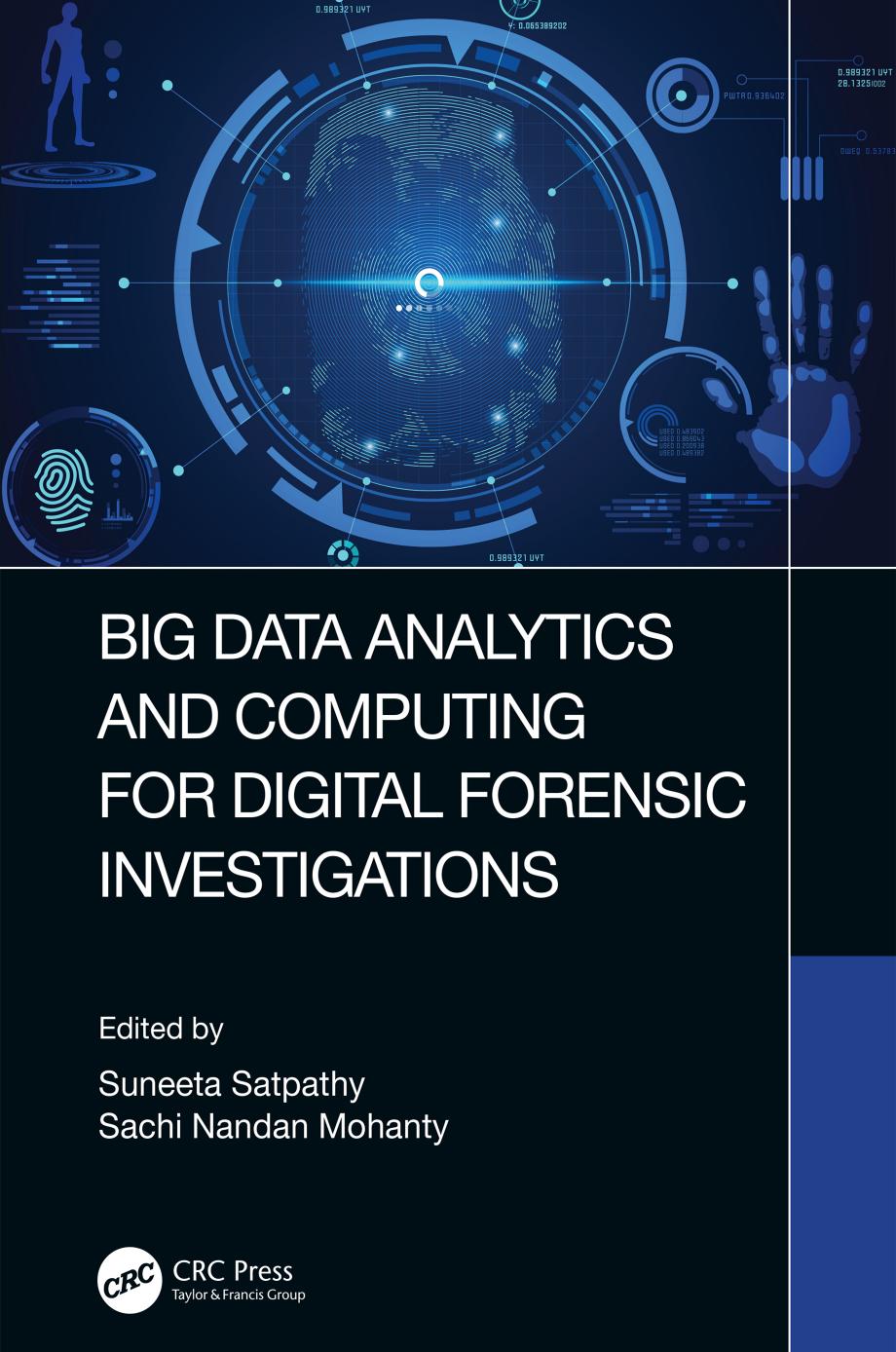 Big Data Analytics and Computing for Digital Forensic Investigations by Unknow