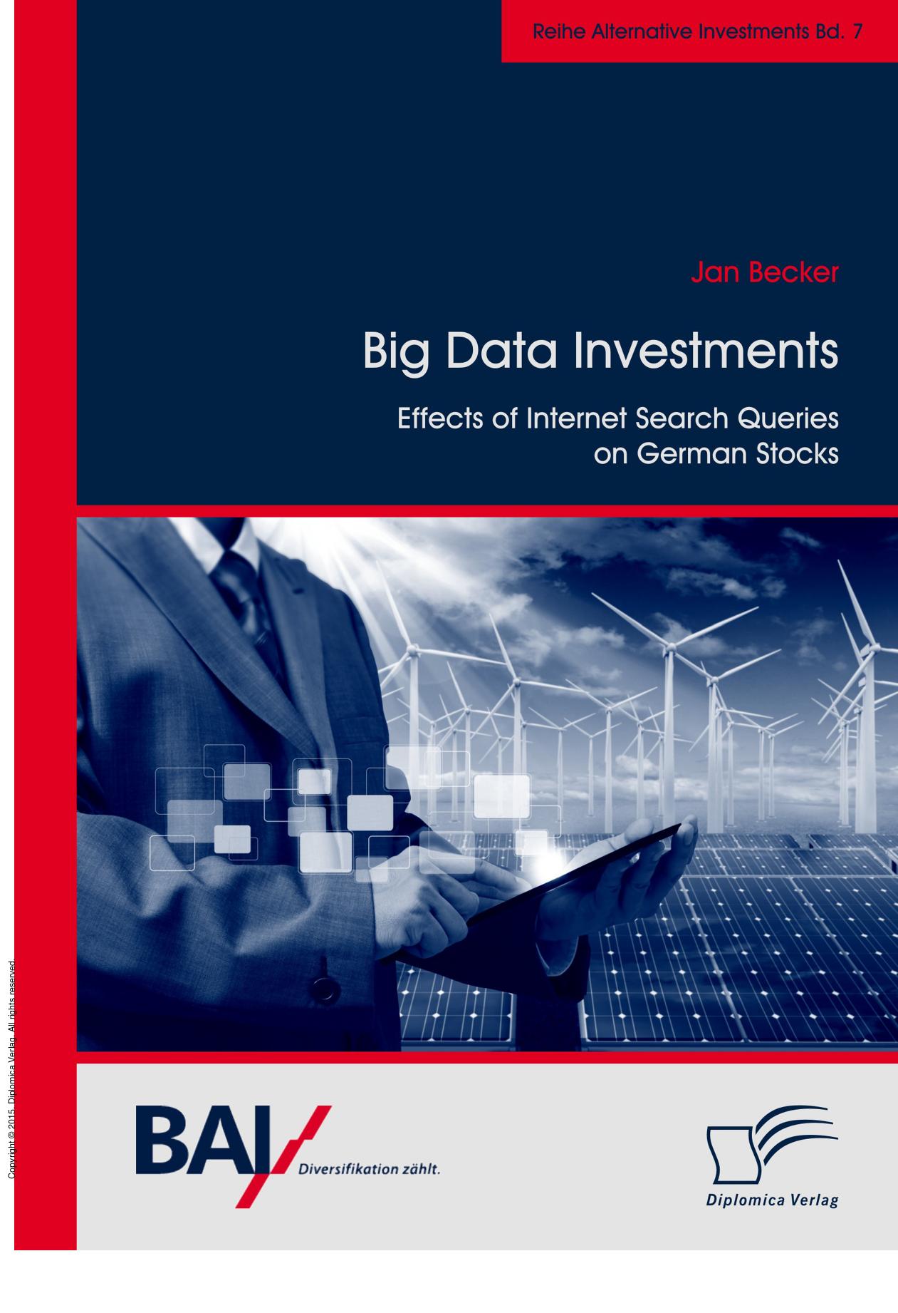 Big Data Investments: Effects of Internet Search Queries on German Stocks by Jan Becker