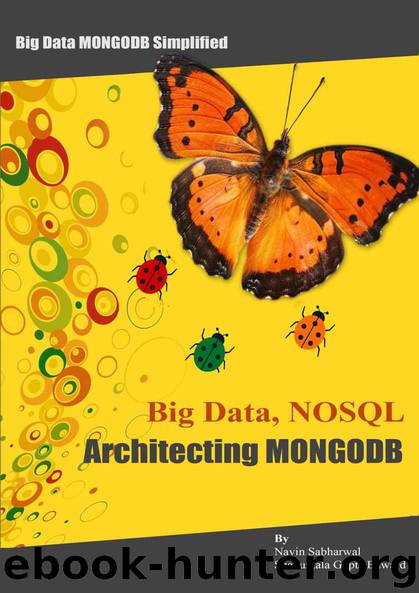 Big Data NOSQL Architecting MongoDB by Navin Sabharwal & Shakuntala Gupta Edward