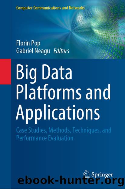 Big Data Platforms and Applications by Unknown