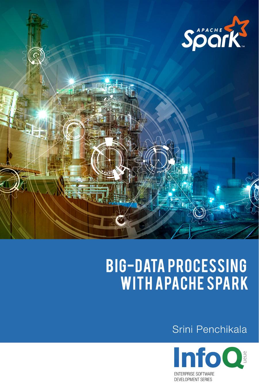 Big Data Processing with Apache Spark by Unknow