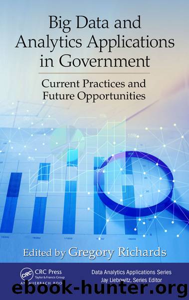 Big Data and Analytics Applications in Government by Gregory Richards