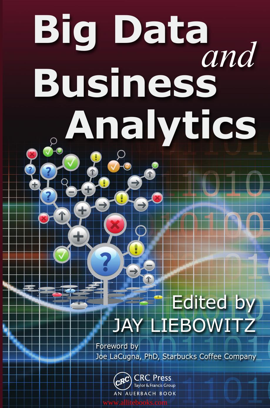 Big Data and Business Analytics by Liebowitz Jay