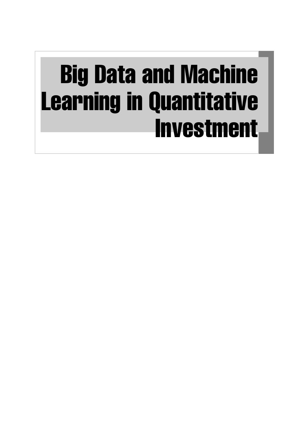 Big Data and Machine Learning in Quantitative Investment by Unknow