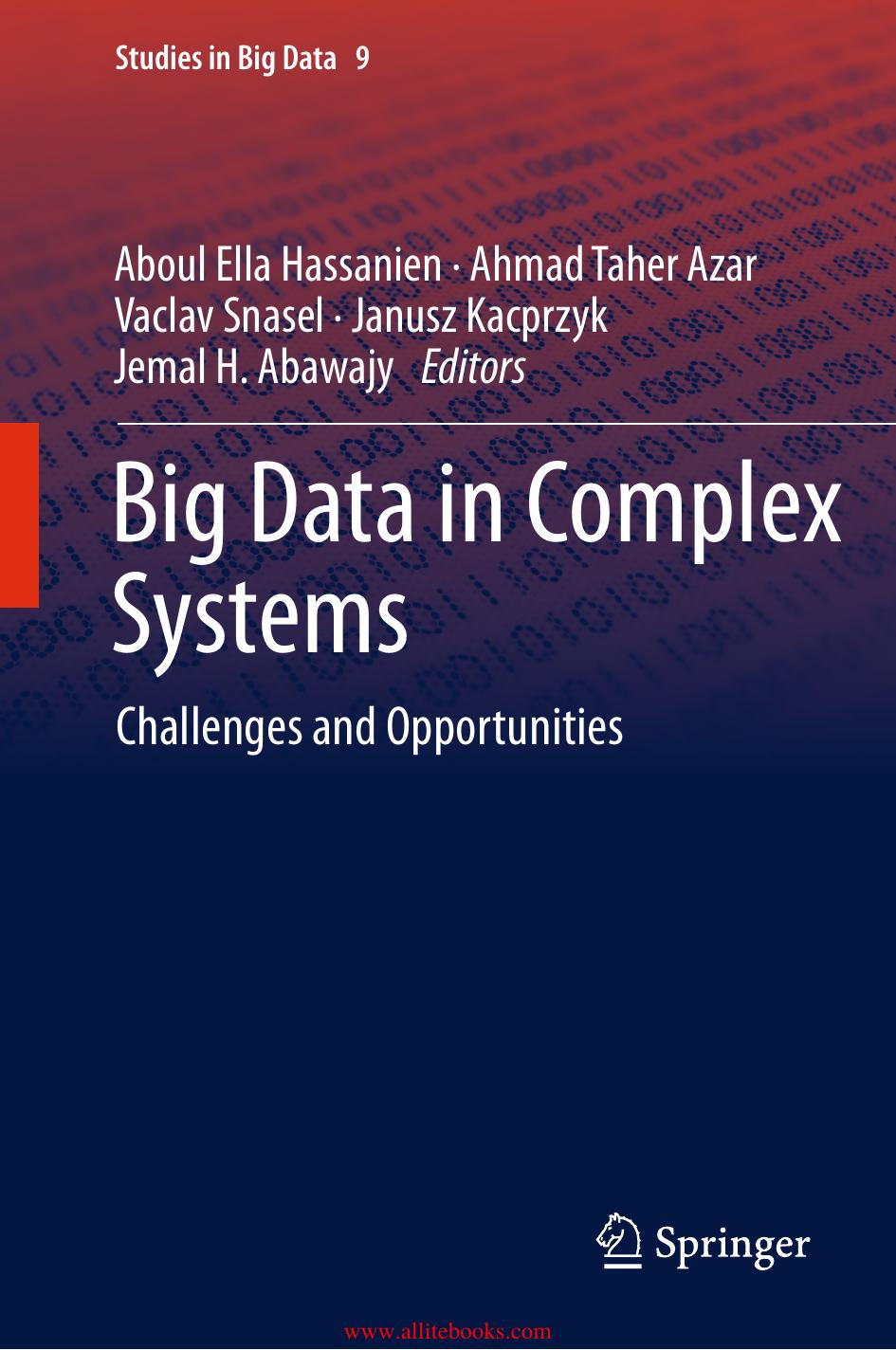 Big Data in Complex Systems- Challenges and Opportunities by Unknown