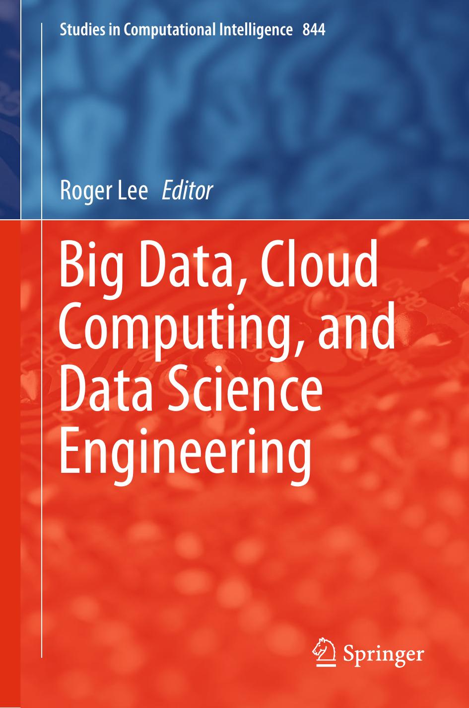 Big Data, Cloud Computing, and Data Science Engineering by Unknow