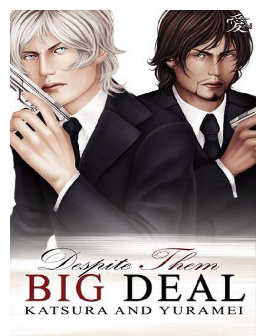 Big Deal Vol. 3: Despite Them by Katsura
