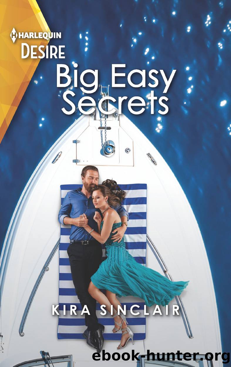 Big Easy Secrets by Kira Sinclair