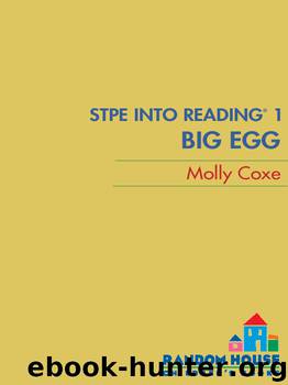 Big Egg by Molly Coxe