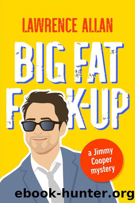 Big Fat F@!k-up by Lawrence Allan