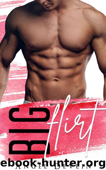 Big Flirt: A Flirt Club collection by Devlin Angel