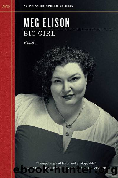Big Girl (Outspoken Authors) by Meg Elison