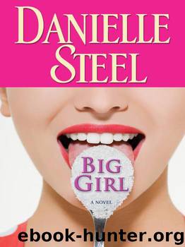 Big Girl: A Novel by Danielle Steel
