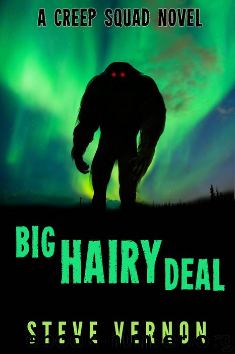 Big Hairy Deal by Steve Vernon