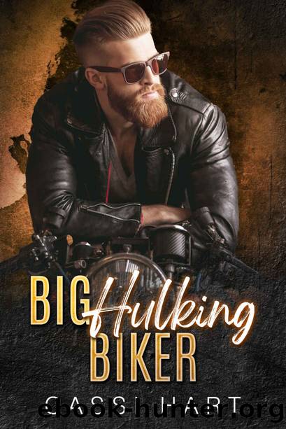 Big Hulking Biker (Big Alpha's Book 2) by Cassi Hart