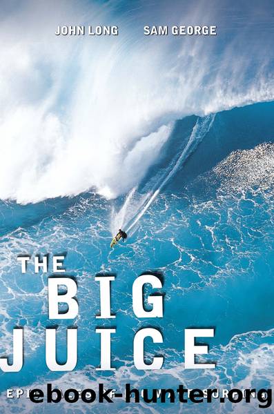 Big Juice by John Long