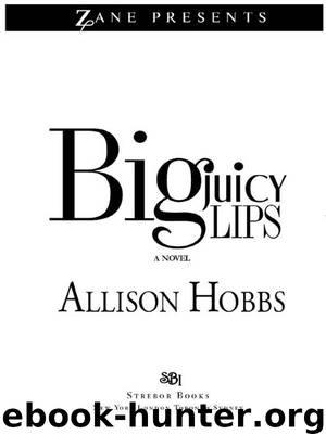 Big Juicy Lips: Double Dippin' 2 by Allison Hobbs