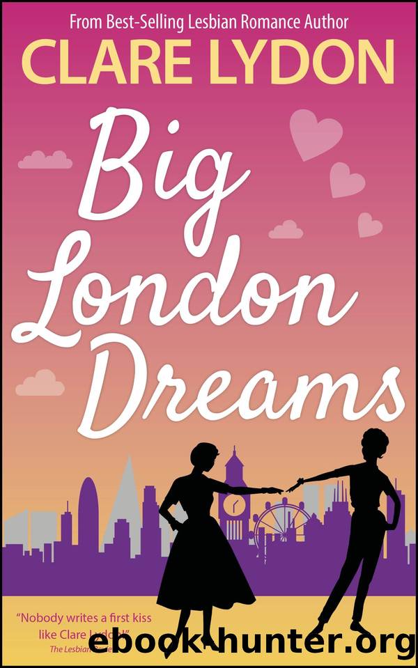 Big London Dreams by Clare Lydon