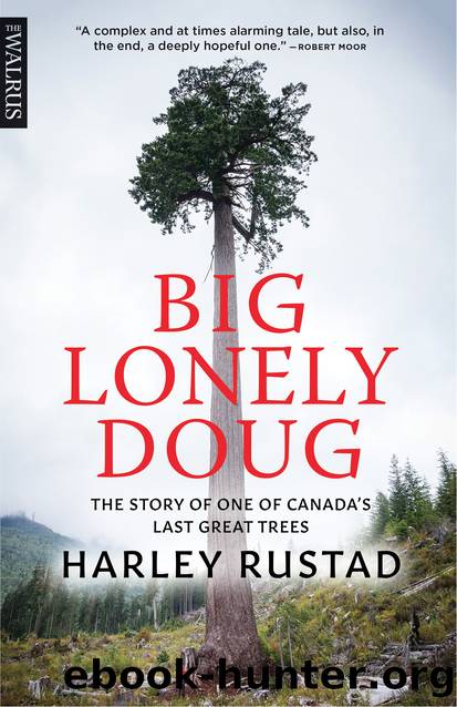 Big Lonely Doug by Harley Rustad
