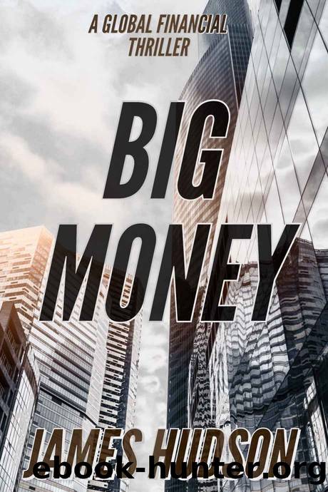 Big Money by James Hudson