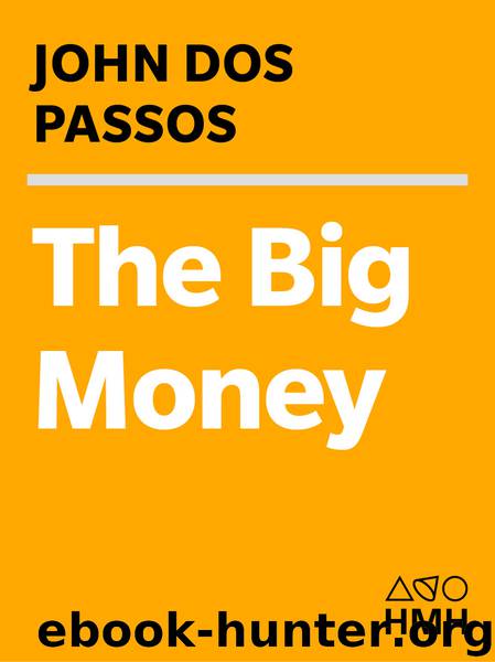 Big Money by John Dos Passos