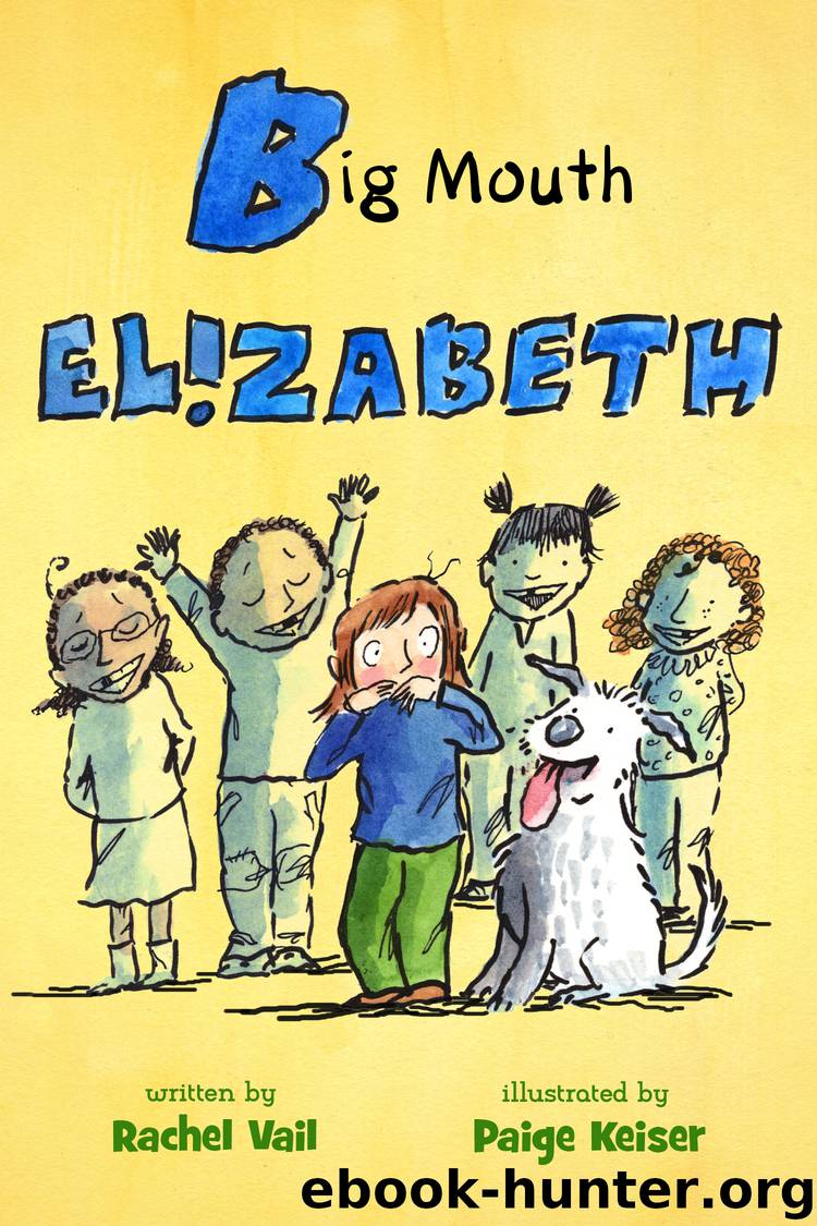 Big Mouth Elizabeth by Rachel Vail