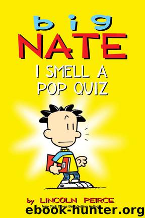 Big Nate: I Smell a Pop Quiz! by Peirce Lincoln
