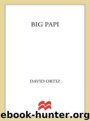 Big Papi by David Ortiz