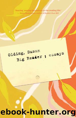 Big Reader by Susan Olding