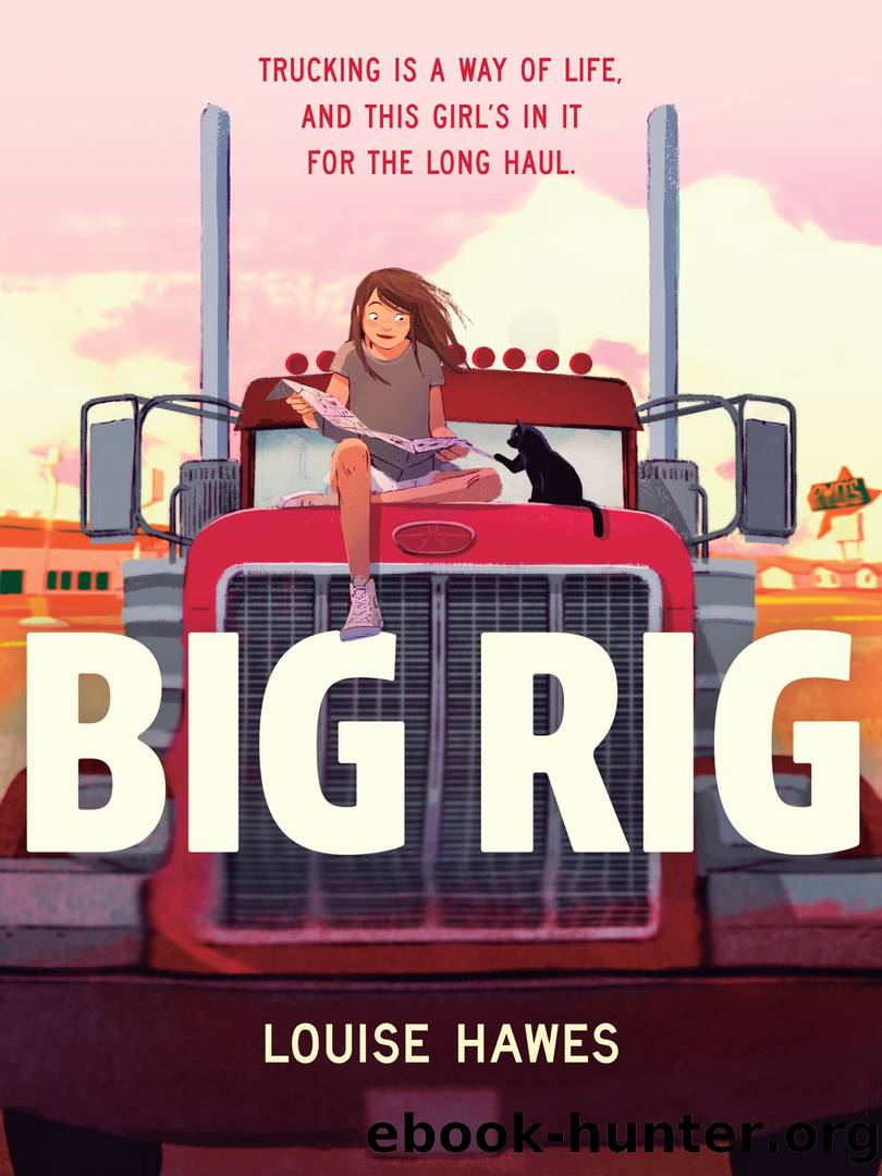 Big Rig by by Louise Hawes