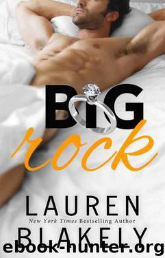 Big Rock by Blakely Lauren