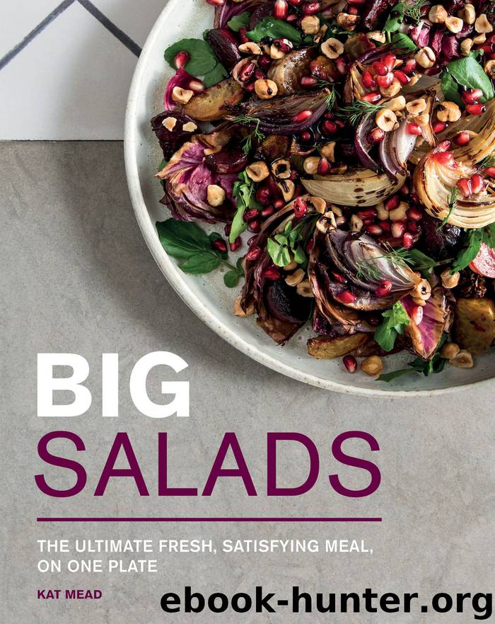Big Salads by Kat Mead