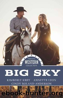 Big Sky (Timeless Western Collection Book 2) by unknow