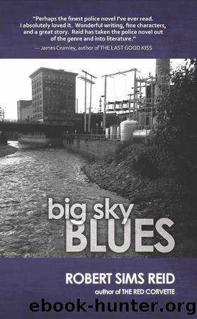 Big Sky Blues by Robert Sims Reid