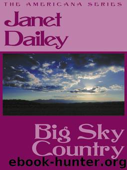 Big Sky Country by Janet Dailey