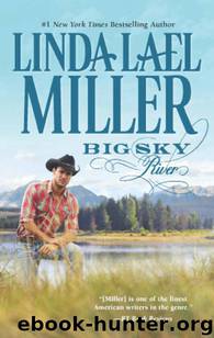 Big Sky River by Miller Linda Lael