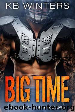 Big Time: A Bad Boy Sports Romance by KB Winters