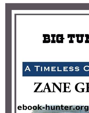 Big Tuna by Zane Grey