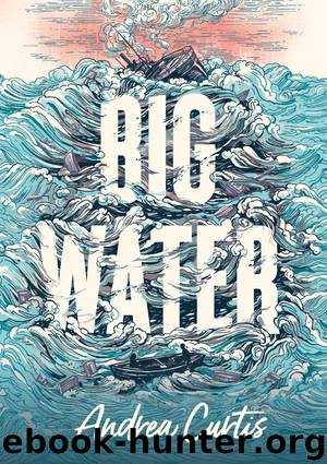 Big Water by Andrea Curtis