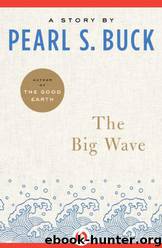 Big Wave, The by Pearl S. Buck