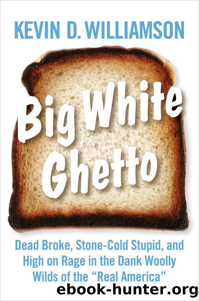 Big White Ghetto by Kevin D. Williamson