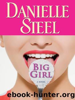Big girl: a novel by Danielle Steel