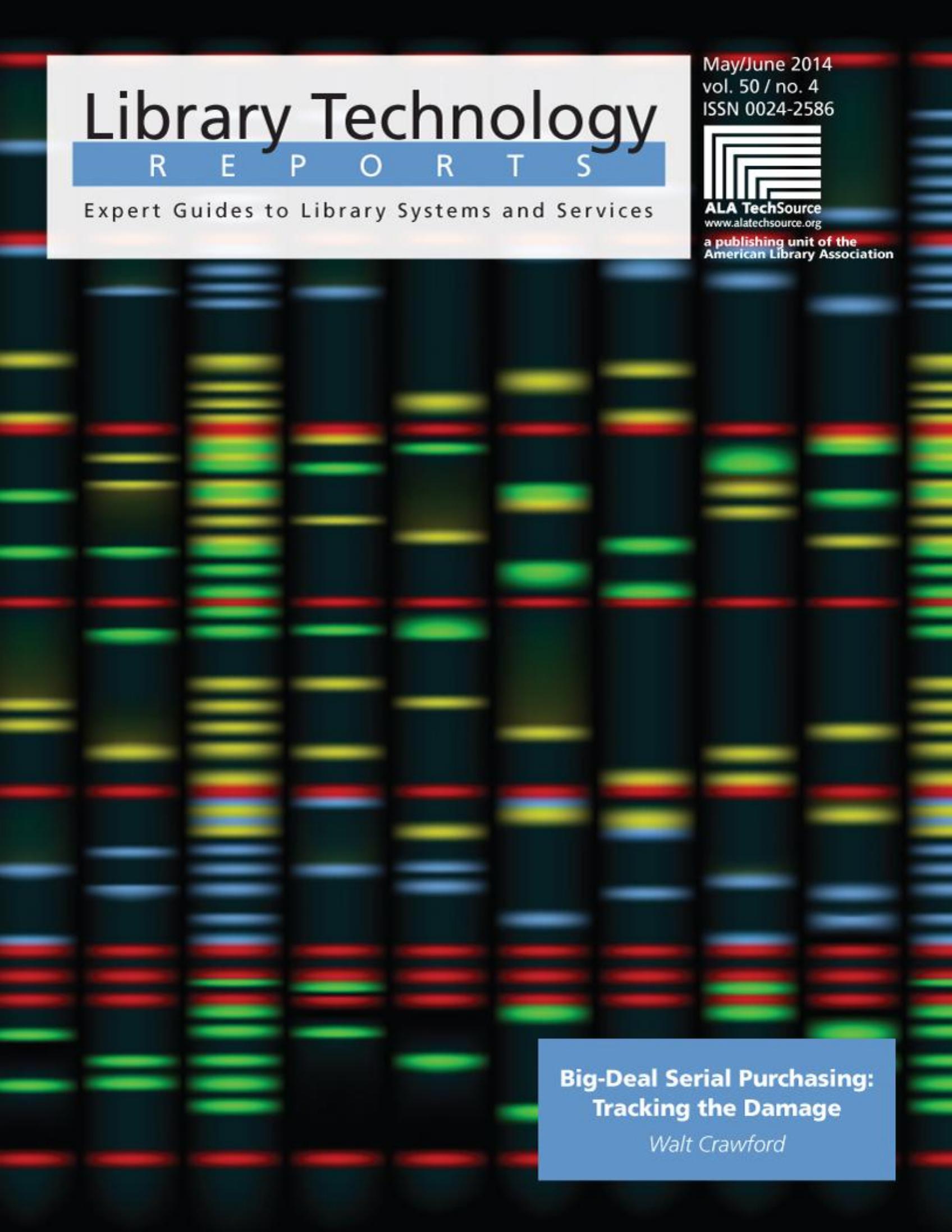 Big-Deal Serial Purchasing : Tracking the Damage by Walt Crawford