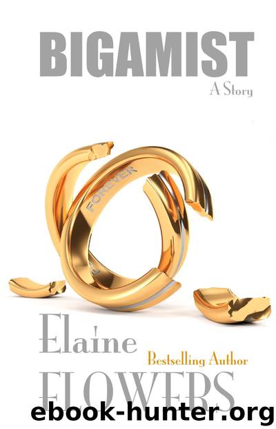 Bigamist by Elaine Flowers