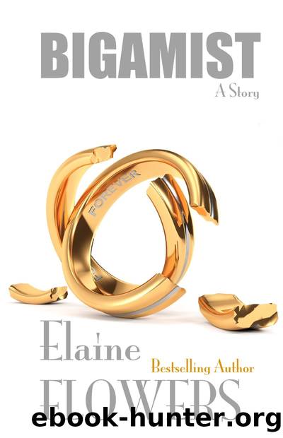 Bigamist_A Story by Elaine Flowers