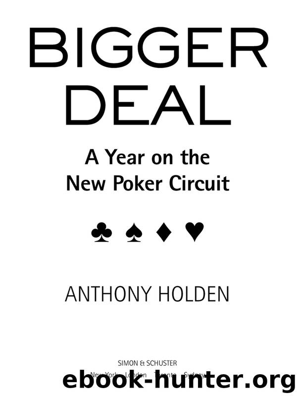 Bigger Deal by Anthony Holden