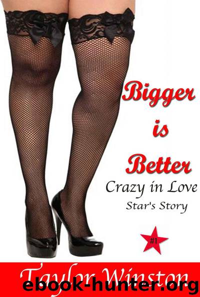 Bigger Is Better: Crazy in Love by Taylor Winston