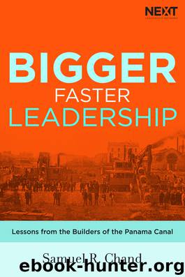 Bigger, Faster Leadership by Samuel Chand